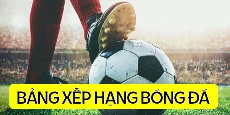 Bảng xếp hạng và khái niệm đầu tiên về thông tin này